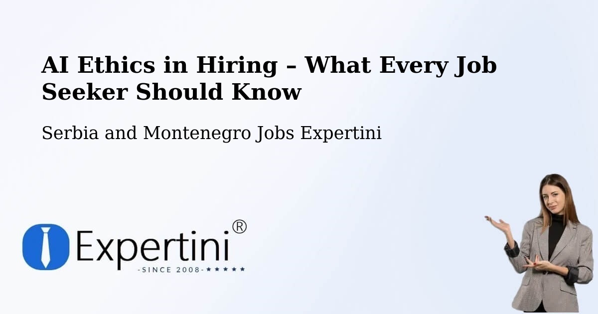 AI Ethics in Recruitment & Hiring – North Perth - North Perth, Serbia and Montenegro Jobs Expertini