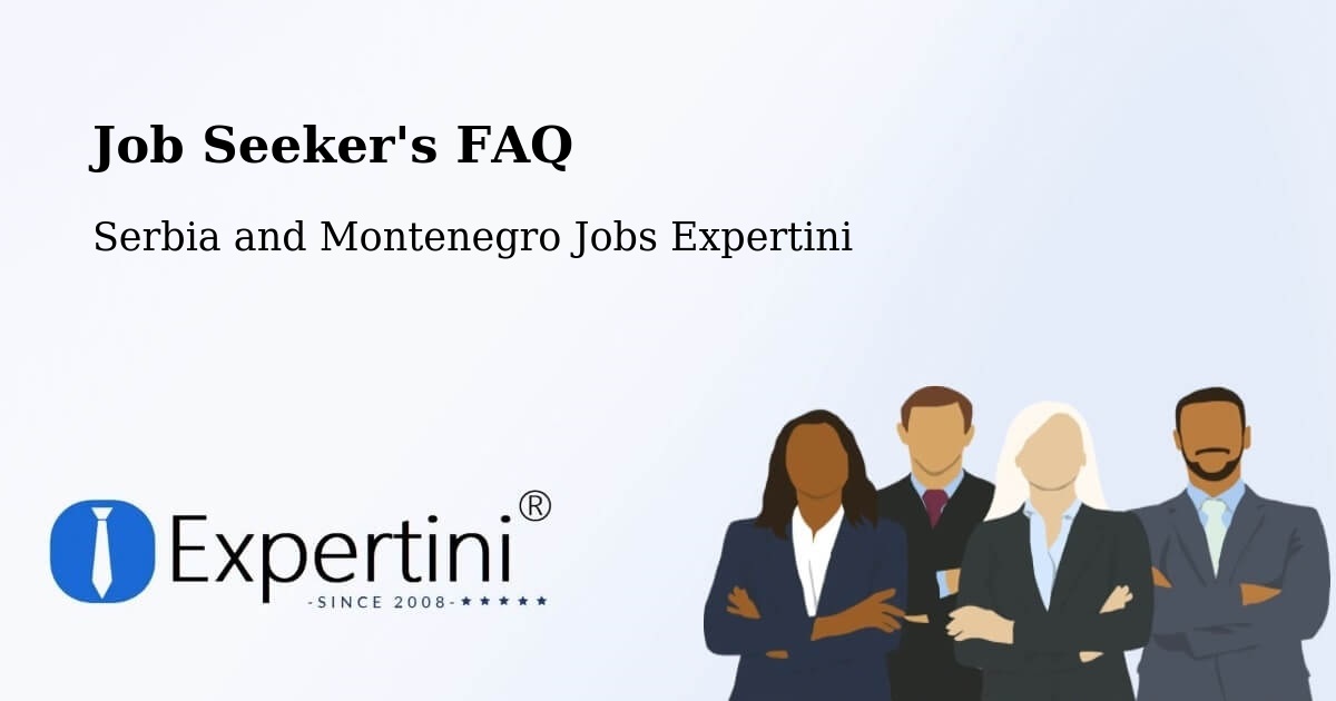 Job Seeker FAQ – North Perth - Serbia and Montenegro Jobs Expertini